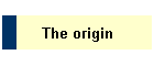 The origin